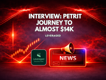 Leveraged Interview: Petrit Journey to Almost $14K in Payouts