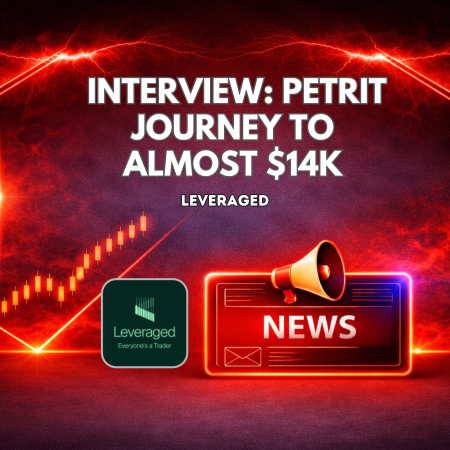 Leveraged Interview: Petrit Journey to Almost $14K in Payouts
