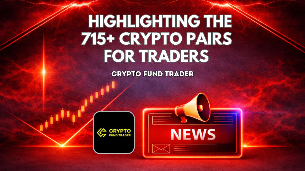 Crypto Fund Trader Highlights 715+ Crypto Pairs