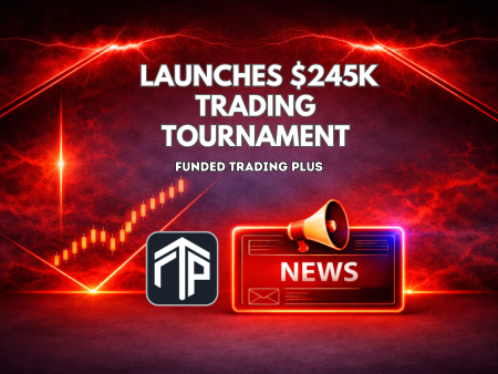 Funded Trading Plus Launches $245K Trading Tournament