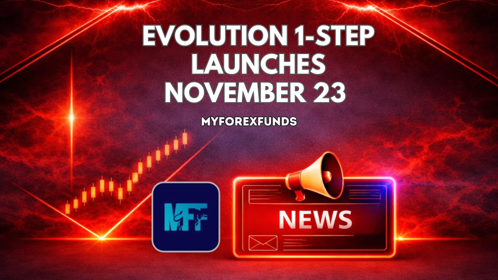 MyForexFunds Evolution 1-Step Launches November 23