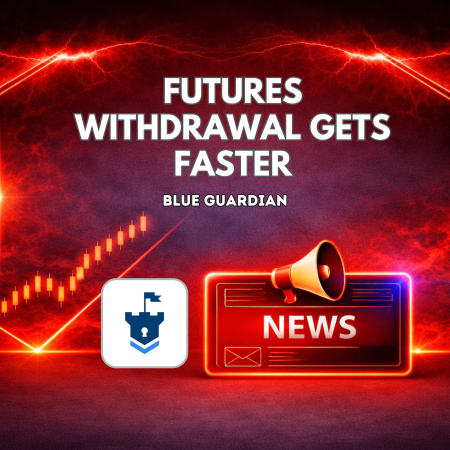 Blue Guardian Futures Withdrawal Process Gets Faster