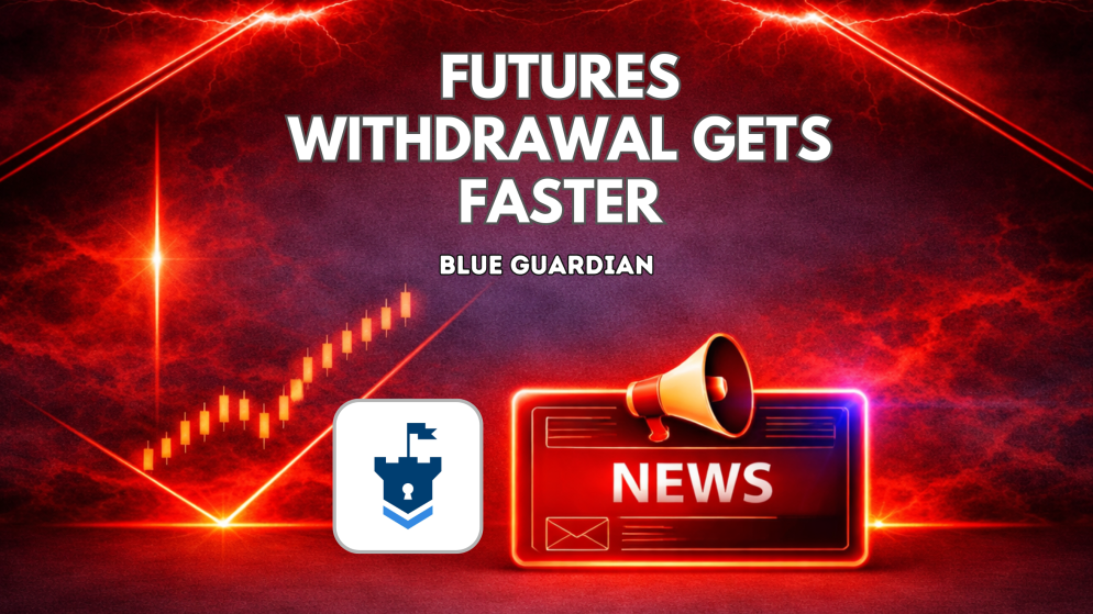 Blue Guardian Futures Withdrawal Process Gets Faster