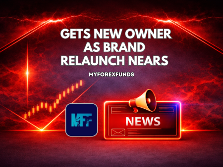 MyForexFunds Gets New Owner as Brand Relaunch Nears