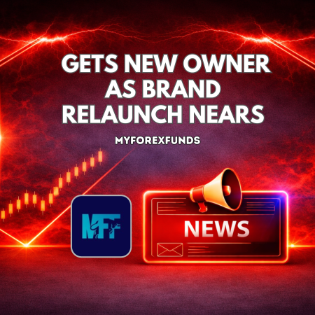 MyForexFunds Gets New Owner as Brand Relaunch Nears