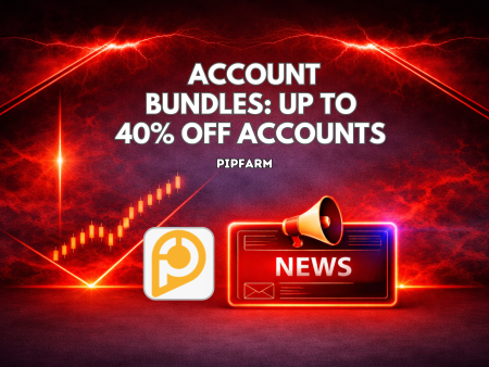 PipFarm Account Bundles: Up to 40% Off Accounts
