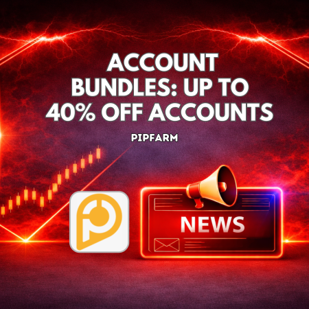 PipFarm Account Bundles: Up to 40% Off Accounts
