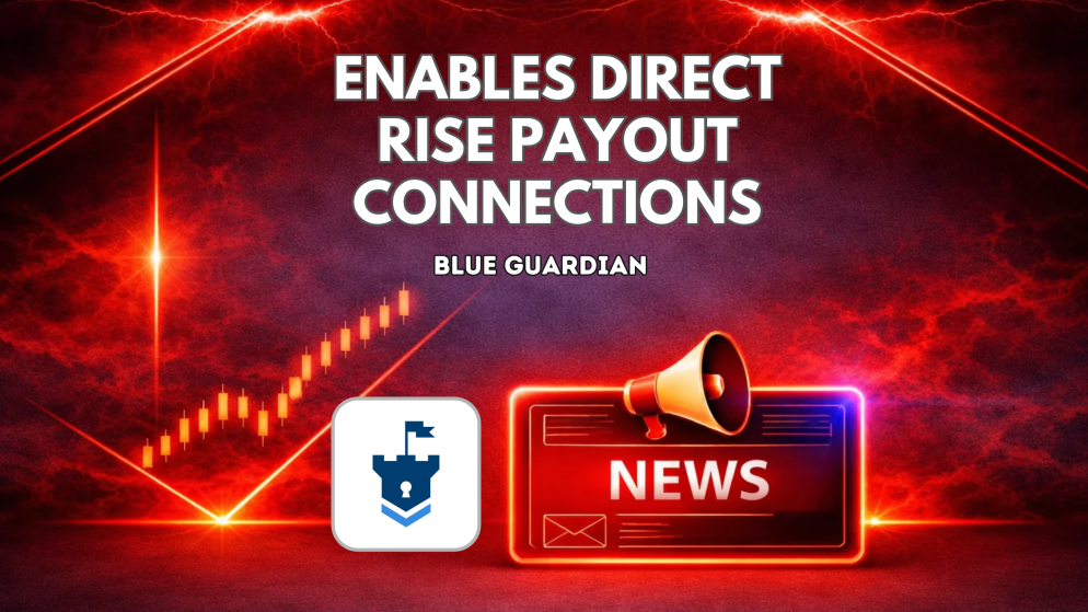 Blue Guardian Enables Direct Rise Payout Connections