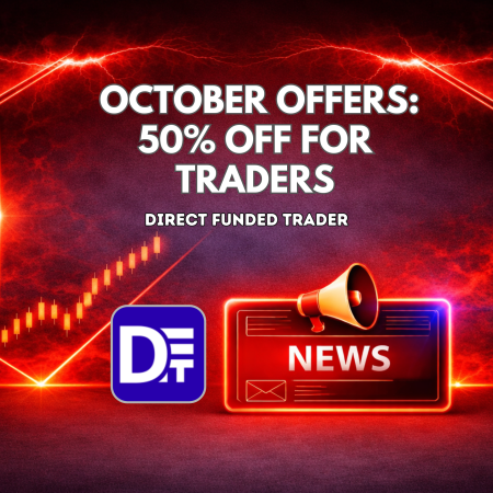 Direct Funded Trader October Offers: 50% Off for Traders