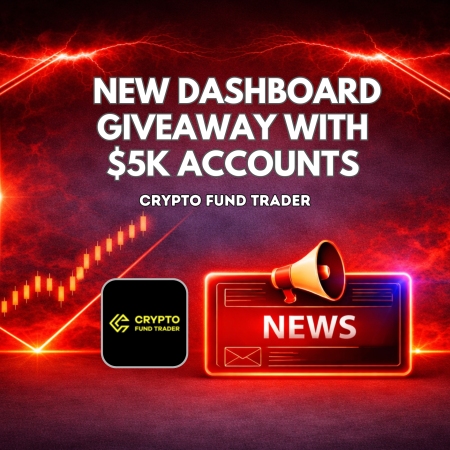 Crypto Fund Trader New Dashboard Giveaway With $5K Accounts