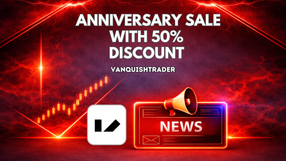 VanquishTrader Anniversary Sale with 50% Discount