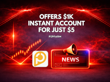 PipFarm Offers $1K Instant Account for Just $5