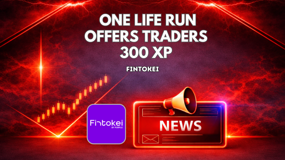 Fintokei One Life Run Offers Traders 300 XP