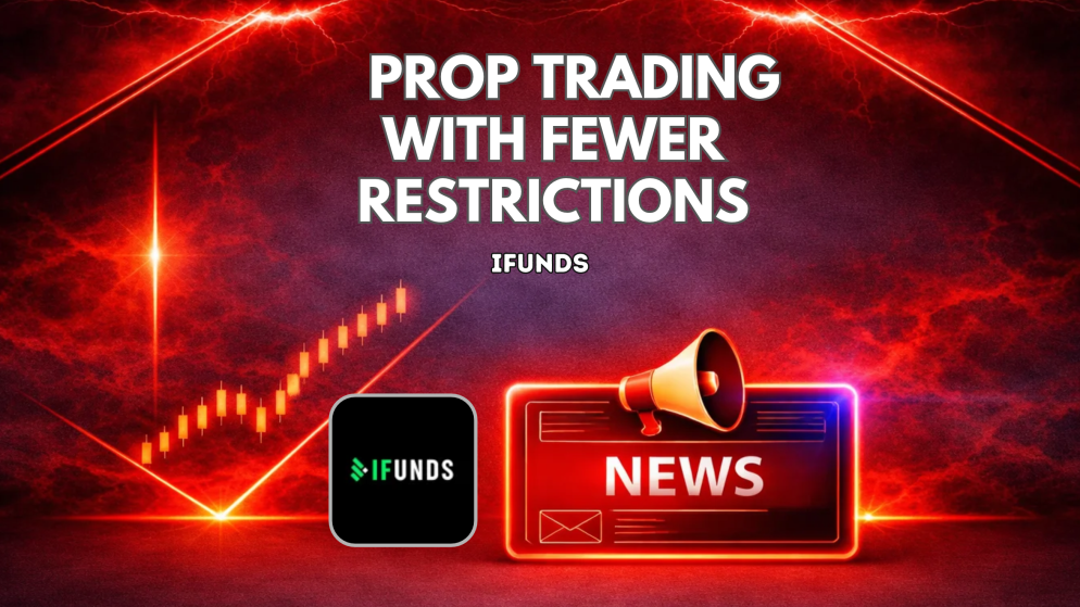 iFunds Promotes Flexible Prop Trading With Fewer Restrictions