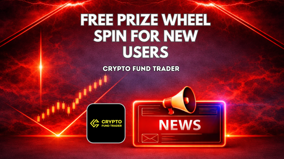 Crypto Fund Trader Free Prize Wheel Spin for New Users
