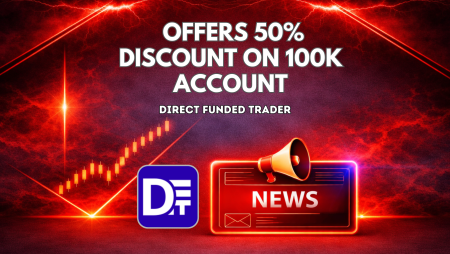 Direct Funded Trader Offers 50% Discount on 100K Account
