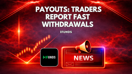 iFunds Payouts: Traders Report Fast Withdrawals