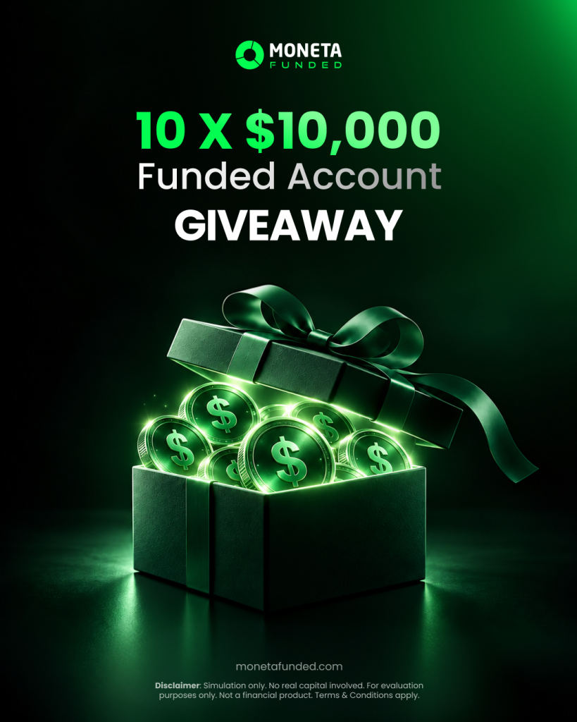 Moneta Funded October Giveaway offers ten $10,000 funded accounts. Entries close October 25, 2026, with winners announced October 26.