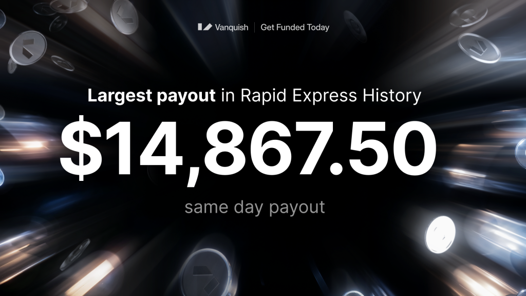 VanquishTrader reports a $14,867 Rapid Express payout in 83 minutes. Explore its same-day withdrawal rules and 50% discount code.